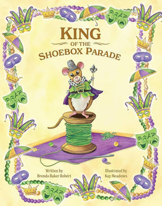 King Of The Shoebox Parade Childerns Book