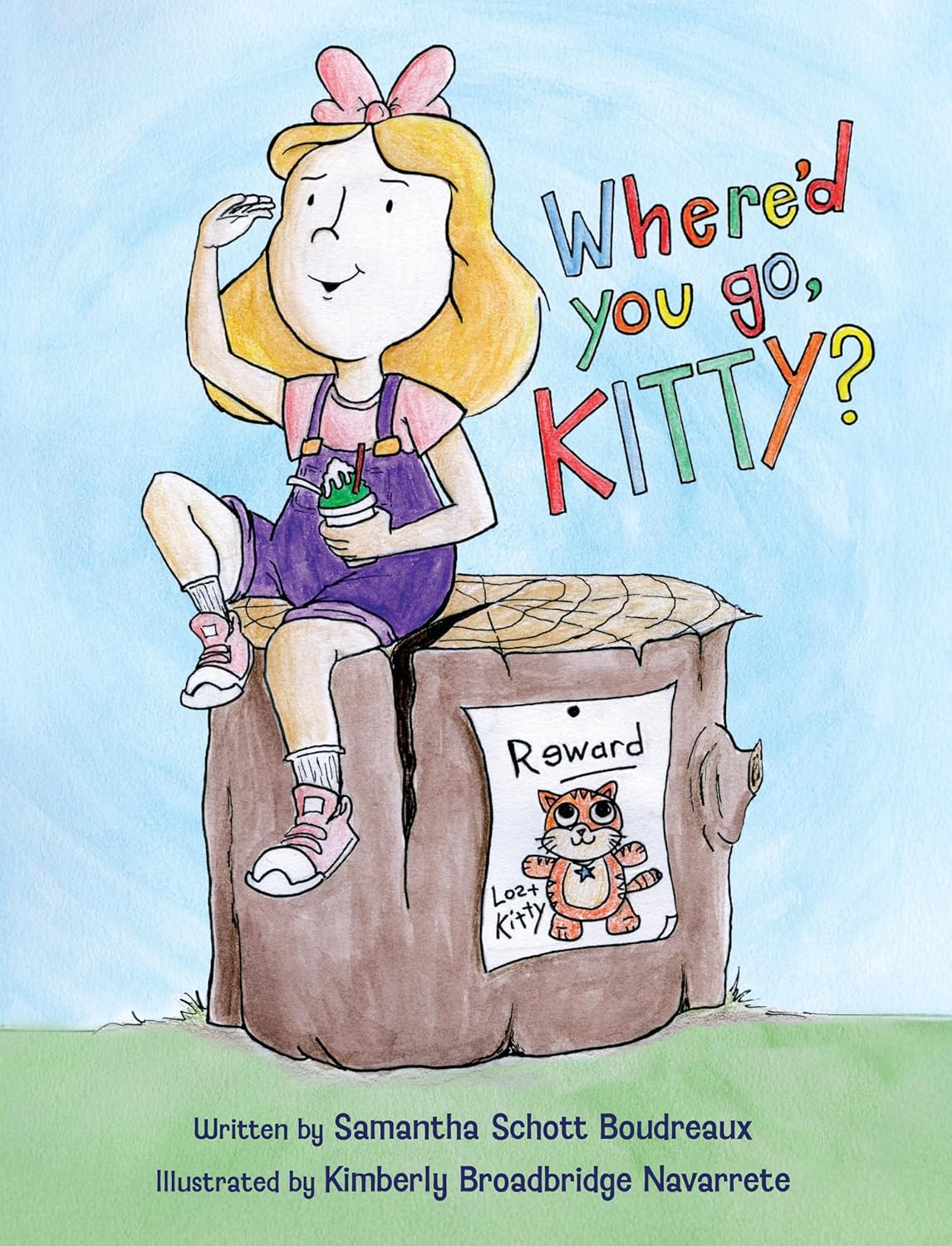 Where'd You Go Kitty? By Samantha Schott Boudreaux
